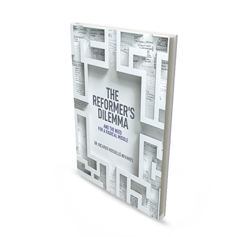 The Reformer's Dilemma by Dr. Ricardo Rossello
